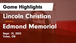 Lincoln Christian  vs Edmond Memorial  Game Highlights - Sept. 15, 2023