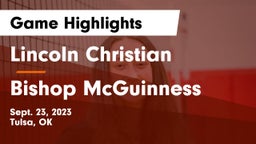 Lincoln Christian  vs Bishop McGuinness  Game Highlights - Sept. 23, 2023