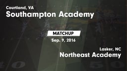 Matchup: Southampton Academy vs. Northeast Academy  2016