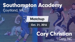 Matchup: Southampton Academy vs. Cary Christian  2016