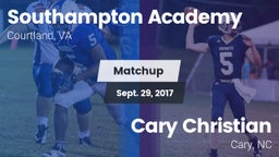 Matchup: Southampton Academy vs. Cary Christian  2017