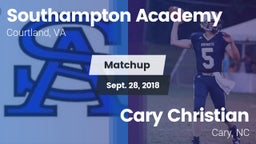 Matchup: Southampton Academy vs. Cary Christian  2018