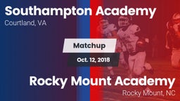 Matchup: Southampton Academy vs. Rocky Mount Academy  2018