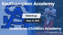 Matchup: Southampton Academy vs. Greenbrier Christian Academy  2019