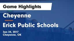 Cheyenne vs Erick Public Schools Game Highlights - Jan 24, 2017