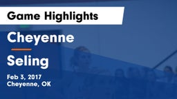 Cheyenne vs Seling  Game Highlights - Feb 3, 2017