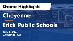 Cheyenne vs Erick Public Schools Game Highlights - Jan. 3, 2023