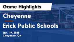 Cheyenne vs Erick Public Schools Game Highlights - Jan. 19, 2023