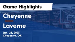 Cheyenne vs Laverne  Game Highlights - Jan. 21, 2023