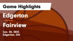 Edgerton  vs Fairview  Game Highlights - Jan. 20, 2023
