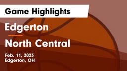 Edgerton  vs North Central  Game Highlights - Feb. 11, 2023