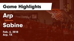 Arp  vs Sabine Game Highlights - Feb. 6, 2018