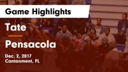 Tate  vs Pensacola  Game Highlights - Dec. 2, 2017