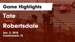 Tate  vs Robertsdale  Game Highlights - Jan. 2, 2018