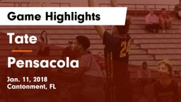 Tate  vs Pensacola  Game Highlights - Jan. 11, 2018