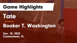 Tate  vs Booker T. Washington  Game Highlights - Jan. 18, 2023