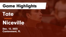Tate  vs Niceville  Game Highlights - Dec. 12, 2023