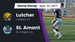 Recap: Lutcher  vs. St. Amant  2017