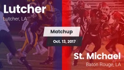 Matchup: Lutcher  vs. St. Michael  2017
