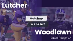 Matchup: Lutcher  vs. Woodlawn  2017