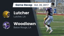 Recap: Lutcher  vs. Woodlawn  2017