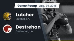 Recap: Lutcher  vs. Destrehan  2018