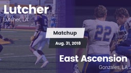 Matchup: Lutcher  vs. East Ascension  2018