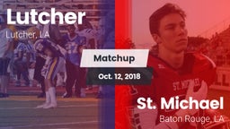 Matchup: Lutcher  vs. St. Michael  2018