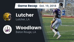 Recap: Lutcher  vs. Woodlawn  2018