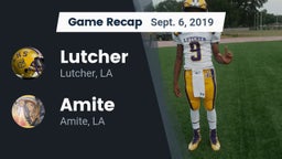 Recap: Lutcher  vs. Amite  2019
