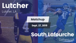 Matchup: Lutcher  vs. South Lafourche  2019