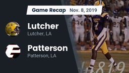 Recap: Lutcher  vs. Patterson  2019