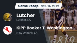 Recap: Lutcher  vs. KIPP Booker T. Washington  2019
