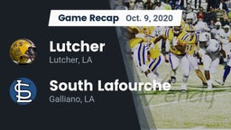 Recap: Lutcher  vs. South Lafourche  2020