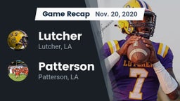 Recap: Lutcher  vs. Patterson  2020