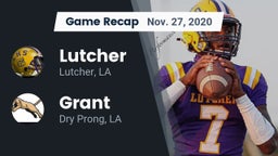 Recap: Lutcher  vs. Grant  2020