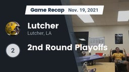 Recap: Lutcher  vs. 2nd Round Playoffs 2021