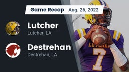Recap: Lutcher  vs. Destrehan  2022