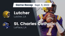 Recap: Lutcher  vs. St. Charles Catholic  2022