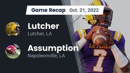 Recap: Lutcher  vs. Assumption  2022