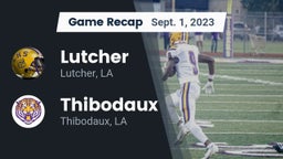 Recap: Lutcher  vs. Thibodaux  2023