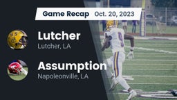 Recap: Lutcher  vs. Assumption  2023
