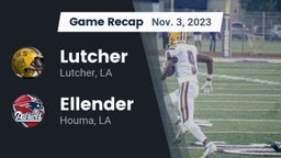Recap: Lutcher  vs. Ellender  2023