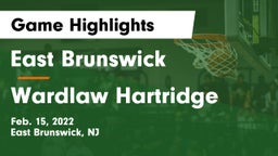 East Brunswick  vs Wardlaw Hartridge Game Highlights - Feb. 15, 2022