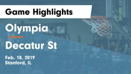 Olympia  vs Decatur St Game Highlights - Feb. 18, 2019