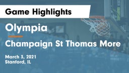 Olympia  vs Champaign St Thomas More  Game Highlights - March 3, 2021