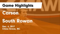 Carson  vs South Rowan  Game Highlights - Dec. 6, 2017