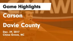 Carson  vs Davie County Game Highlights - Dec. 29, 2017