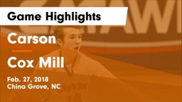 Carson  vs Cox Mill  Game Highlights - Feb. 27, 2018
