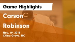 Carson  vs Robinson Game Highlights - Nov. 19, 2018